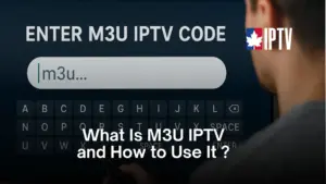 What Is M3U IPTV