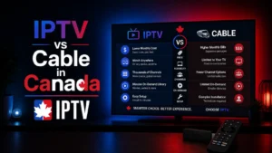 iptv vs cable in canada