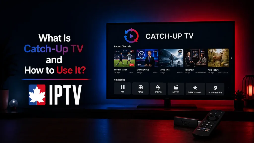 What Is Catch-Up TV and How to Use It?